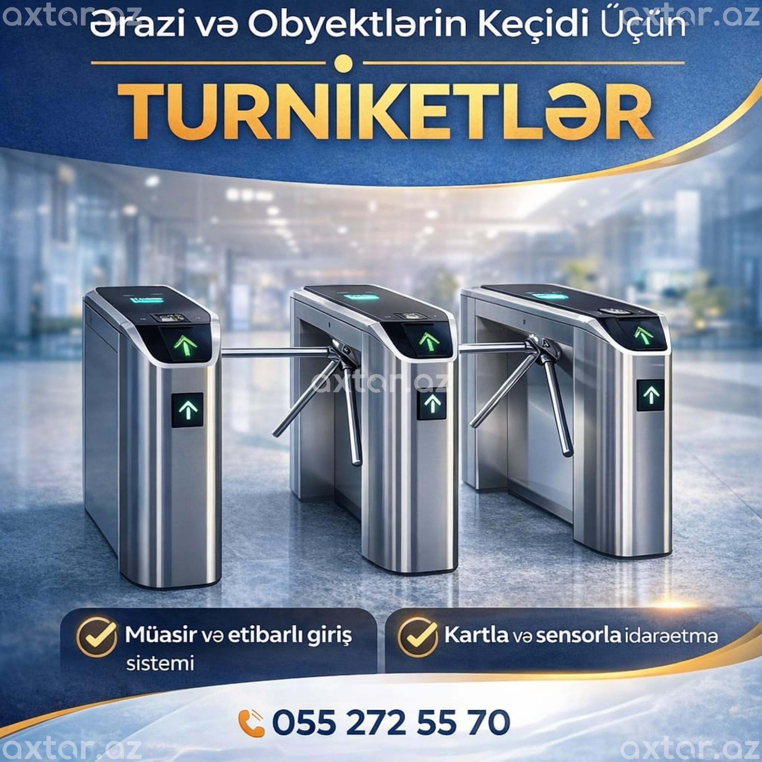 Turniketlərin satışı və quraşdırılması 055 272 55 70